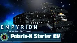 Polaris-X Starter CV by Badger_375 -  Empyrion: Galactic Survival Workshop Showcase