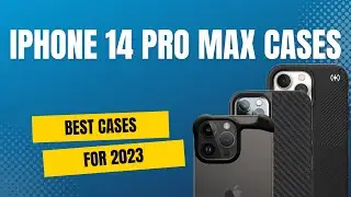 Best iPhone 14 Pro Max Cases in early 2023