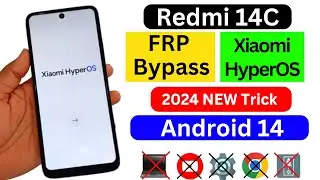 Redmi 14C HyperOS Frp Bypass Android 14 ✅ Without Second Space | Redmi 14C Google Account Bypass