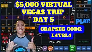 You got $5K and 5 days in Vegas.  Can you come home with profit? Crapsee Code: L4T8L4