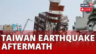 Taiwan Hit By Dozens of Earthquakes; Strongest Reaching 6.3 Magnitude | Taiwan Quake Live | N18L