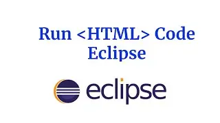 How to Create HTML file in Eclipse|Run Html code in Eclipse| 2024 |