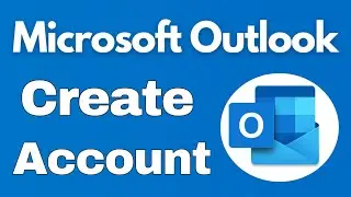 Microsoft Outlook Account Create | Sign Up Microsoft Outlook App | Login Outlook