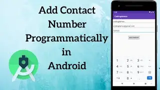 How to Add Contacts Programmatically in Android