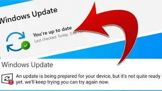 Fix "An Update Is Being Prepared For Your Device, But it's Not Quite Ready Yet" Error Windows 10