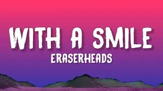 Eraserheads - With A Smile (Lyrics)