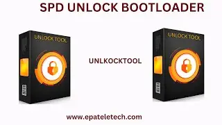 ANY SPD UNLOCK BOOTLOADER WITHOUT PANDORA