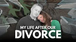 Life After Him: Alicia's Side of the Divorce