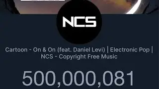 Timelapse Of Cartoon - On & On (feat. Daniel Levi) Hitting 500M Views On NCS!