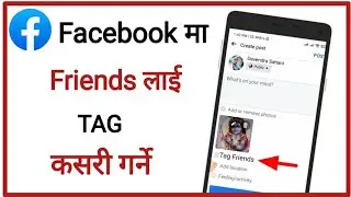 Facebook photo ma tag kasari garne | Facebook ma tag kasari garne | how to tag friends on facebook ?