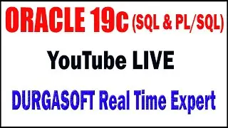 ORACLE 19c tutorials  by Mr. Murali Sir