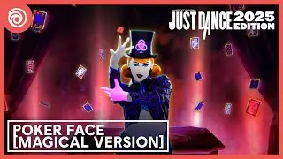 Just Dance 2025 Edition - Poker Face [magical version] by Lady Gaga