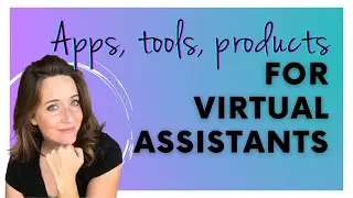 Must Have Tools, Apps, and Products for Virtual Assistants | Best Tools for Freelancers