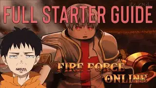 Fire Force Online Starter Guide (UPDATED)