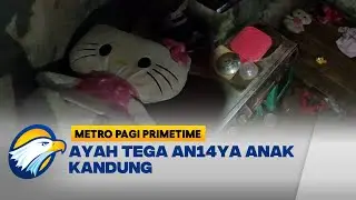 Ayah Kandung Tega 4n1aya An4k Kandung Berusia 7 Tahun