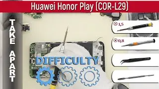 How to disassemble 📱 Huawei Honor Play (COR-L29) Take apart Tutorial