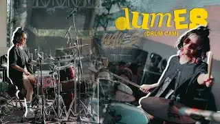 DUMES (DRUM CAM) by Kezia Grace