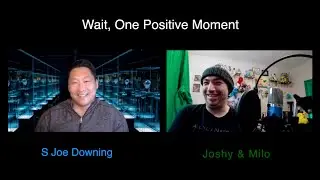 Wait, One Positive Moment - E6