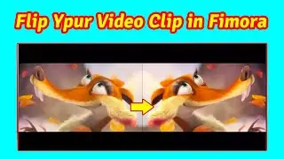 How to Flip Video Clip in Filmora | Flip Your Video Clip on Filmora