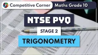 Trigonometry | NTSE Solutions | NTSE Stage 2 Exam