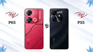 Itel P65 Vs Itel P55 - Full Comparison 2024