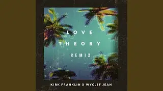 Love Theory (Remix)