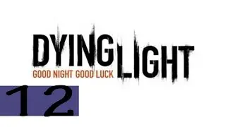 Прохождение Dying Light Ч.12 договор с Раисом.