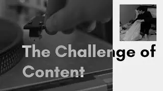 The Challenge of Content