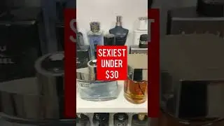 SEXIEST FRAGRANCES UNDER $30. SMELL RICH