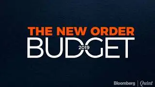 Budget 2019 With BloombergQuint