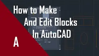 AutoCAD: How-To Make and Edit Blocks