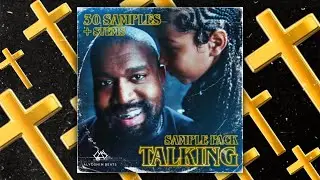 [FREE] VINTAGE SAMPLE PACK ✝️ "TALKING" ✝️ Kanye West, ¥$, Ye, Ty Dolla $ign 🎹 Soul x Gospel Samples