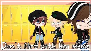 Don't Flirt With Him Meme|P.Noah X P.Michael|Gacha Club|