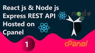 React js  tutorial and Node js Express REST API hosted on cpanel | Host React Node js app on Cpanel