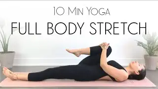 10 Minute Yoga Full Body Stretch