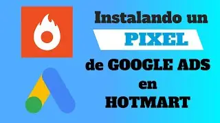 Instalando un Pixel de Google Ads en Hotmart