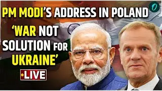 LIVE| PM Modi Speaks About Ukraine War... Calls for Peace| Press Meet in Poland