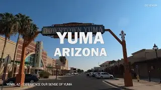 Yuma, Arizona - Driving Tour 4K