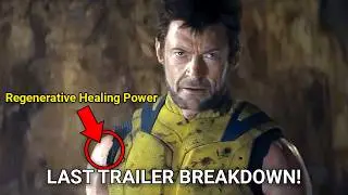 BLEW MY MIND! - Deadpool & Wolverine Final Trailer Breakdown