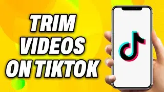 How to Trim Videos on TikTok (2024) - Easy Fix