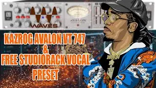 Kazrog Avalon 747 Plugin With A FREE Waves Studiorack Preset