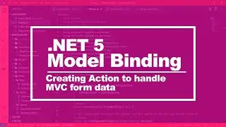 .NET 5 | Model Binding between view and controller