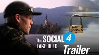 The Social 4 - Lake Bled - Trailer