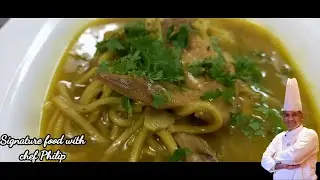 Best Noodle Soup for Rain Season/with chef Philip/Signature food with chef Philip