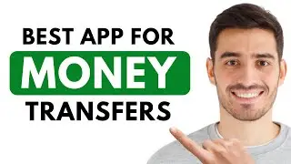 Best App to Transfer Money Internationally in 2024