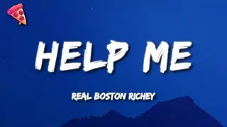 Real Boston Richey - Help Me (Lyrics)