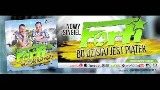 FORTI - BO DZISIAJ JEST PIĄTEK | Extended Edit | Official Audio |