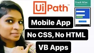 UiPath Mobile App with No CSS and No HTML only VB Apps… Track Wise budgeting App