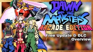 Dawn of the Monsters: Arcade Edition - DLC Overview