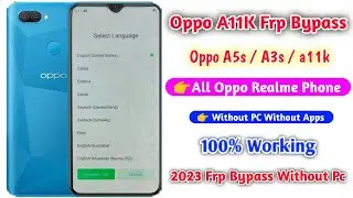 Oppo A5s à3s A11K/A12 (CPH2083)1 Click Frp Bypass Without Pc 2023/Bypass Google Lock 100% Working